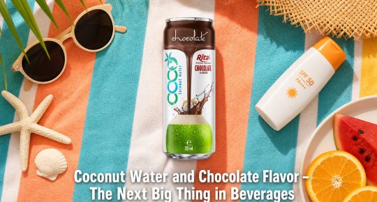 Coconut Water and Chocolate Flavor – The Next Big Thing in Beverages